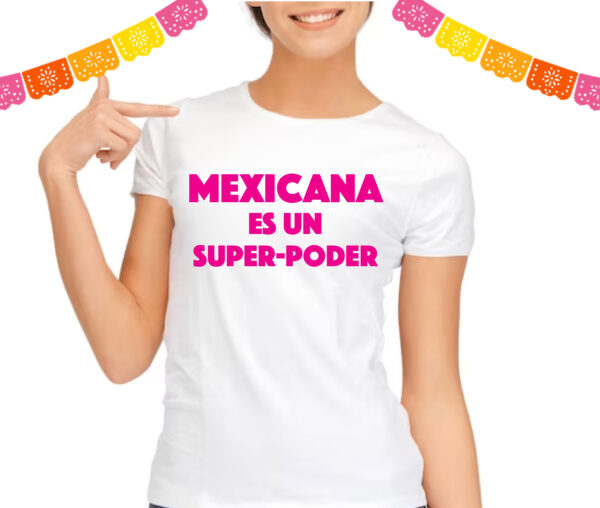 Playera Mexicana es un super poder